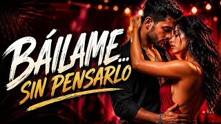 Báilame Sin Pensarlo | Bachata Sensual 2026 🔥 | Fusión La...