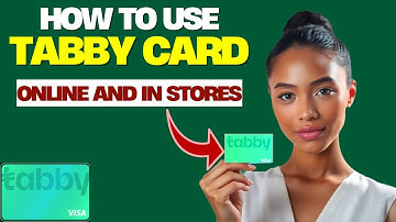 How to Use Tabby Card Online & How to Use Tabby Card in Store | Tabby Card How to use
