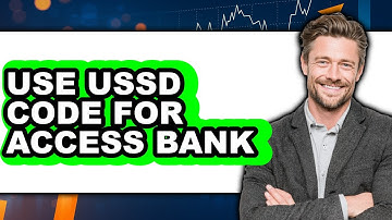 How to Use Ussd Code for Access Bank (easy Method)