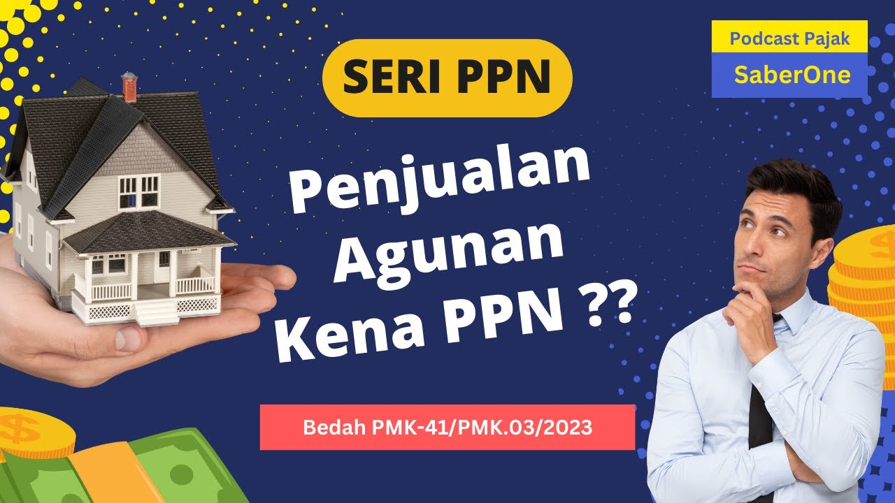 Podcast Pajak Saberone - PPN atas Penjualan Agunan Yang Diambil Alih