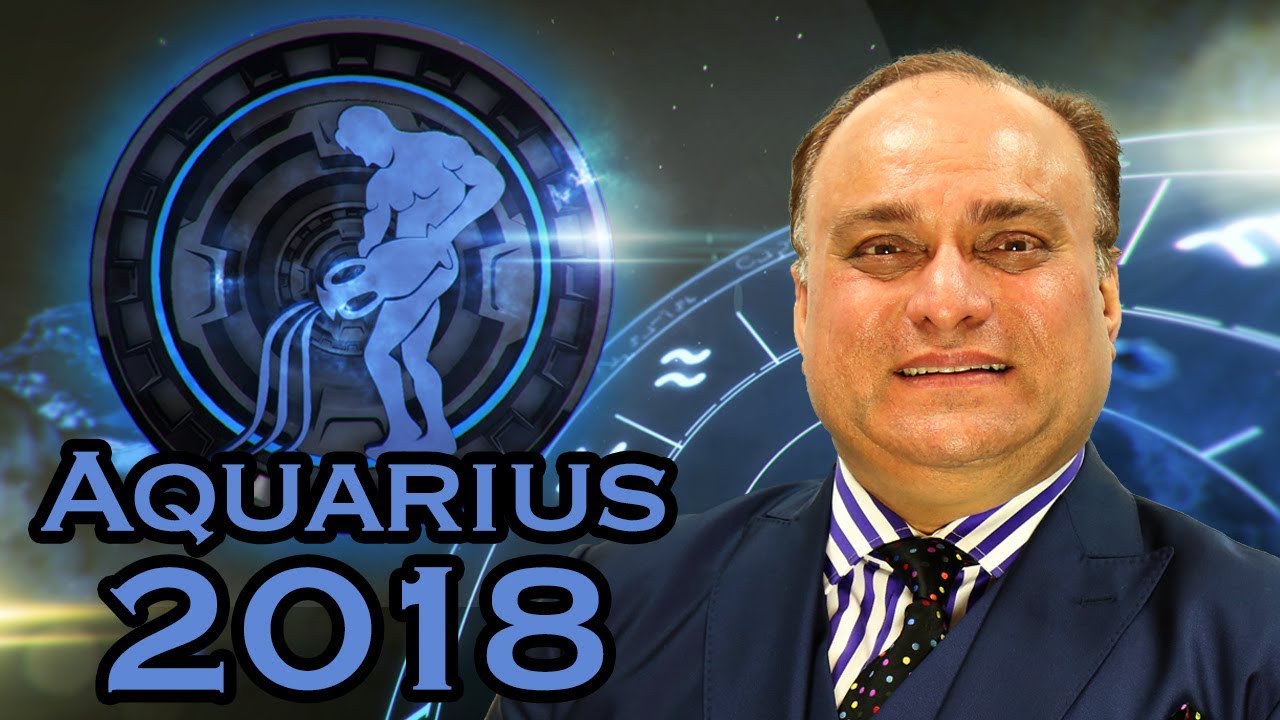 Aquarius Horoscope Aquarius Yearly Horoscope for 2018 In Hindi YouTube