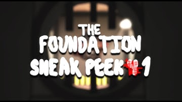THE FOUNDATION But Bad SNEAK PEAK 1