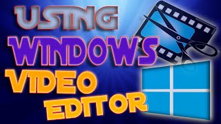 How to Use Windows 10 FREE Video Editor | 2020