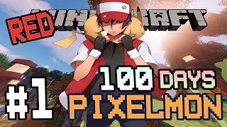 MINECRAFT PIXELMON 100 DAYS | #1 ผจญภัย 100 วันสร้างทีมโปเกม่อนพิชิต RED แชมป์เปี้ยนคนแรก !!!