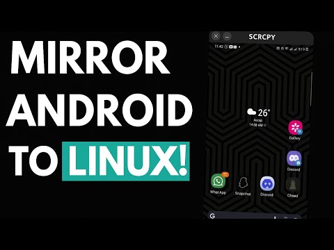 How to Use SCRCPY on Linux to Mirror Your Android Phone