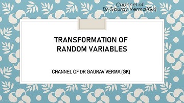 Transformation of a Random Variable