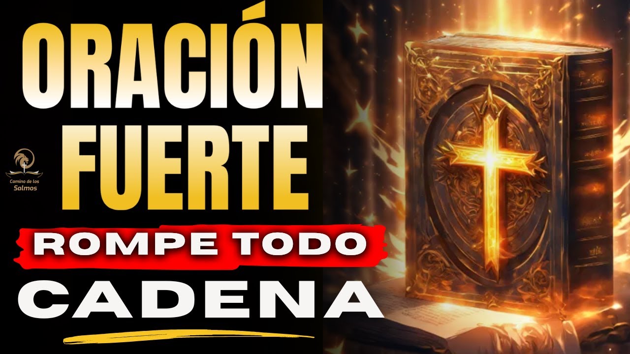 🔥SALMO 91 – ¡ORACIÓN PODEROSA PARA ROMPER ATADURAS Y PROTEGER TU HOGAR ...