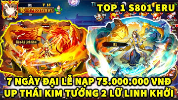 OMG3Q TOP 1 S801 ERU TRÙM CUỐI XUẤT HIỆN 7 NGÀY ĐẠI LỄ NẠP 75.000.000 VNĐ! UP THÁI KIM LỮ LINH KHỞI!