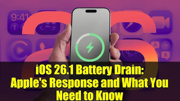 iOS 26.1 Battery Drain: Apple