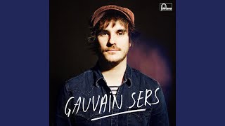 Video thumbnail of "Gauvain Sers - Quand elle appelle sa mère"