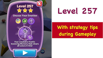 Inside Out Thought Bubbles Level 257 Tips and Strategy Guided Walkthrough