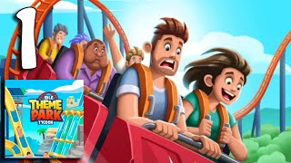 Idle Theme Park Tycoon - Let's Start - Gameplay Walkthrough Part 1 (Android, iOS) screenshot 1