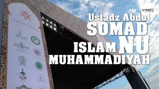 #uas #nu #muhammadiyah                                  USTADZ ABDUL SOMAD - ISLAM NU \u0026 MUHAMMADIYAH