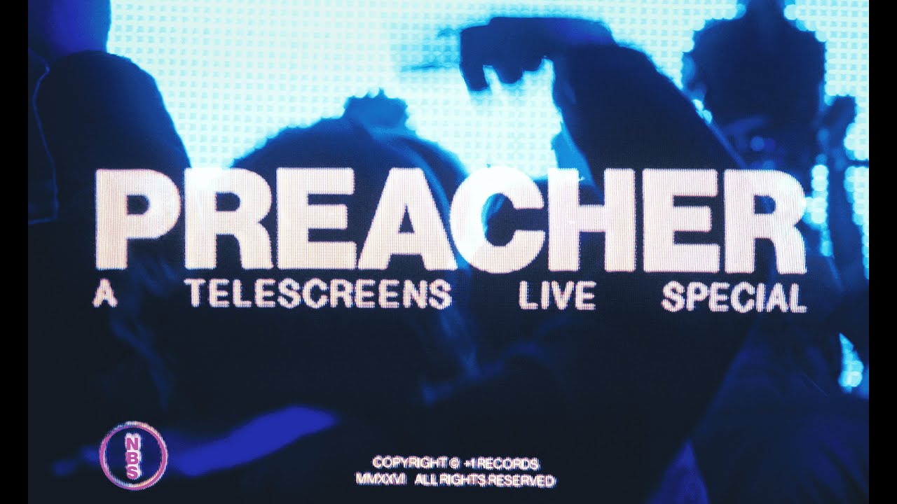 Telescreens - Preacher (Official Music Video)