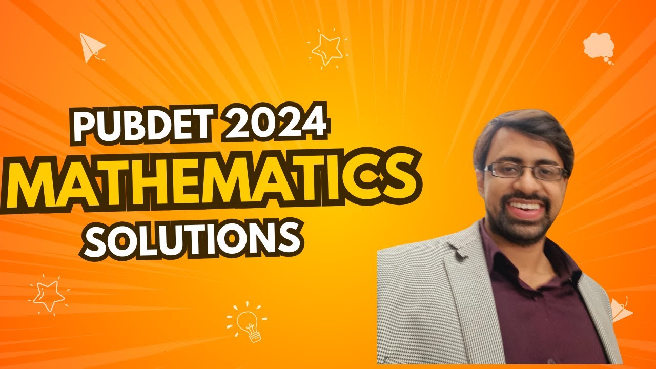 PUBDET Mathematics past year solution with analysis  2024 Q29 Q30