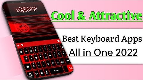 LATEST MOBILE KEYBOARD 2022| Best Keyboard in Android Mobile| CERTIFIED DESI TEXH