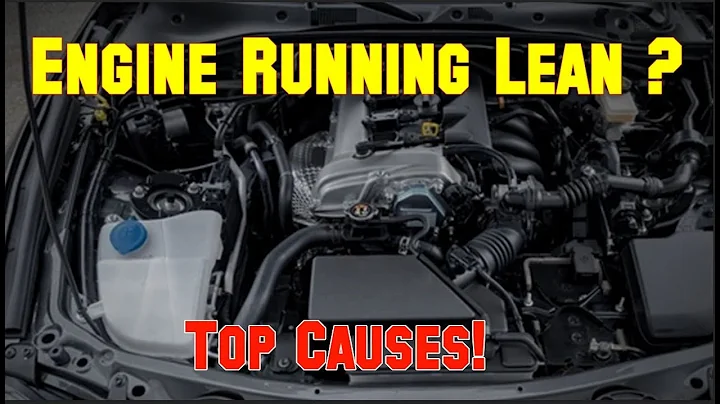 Engine Running Lean? Top Causes!