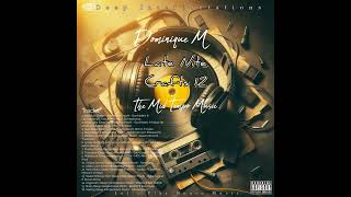 Lets Play House  the Deep Interpretations Mixed By Dominique M