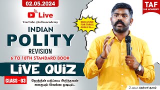 🔴TNPSC Polity Revision Class | 6th to 10th | Live Quiz Class 03 | Akash Sir | TAF IAS ACADEMY