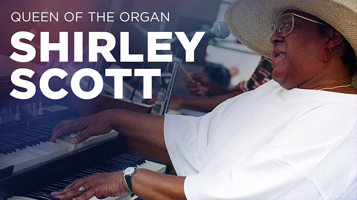 Shirley Scott: Queen of the Organ