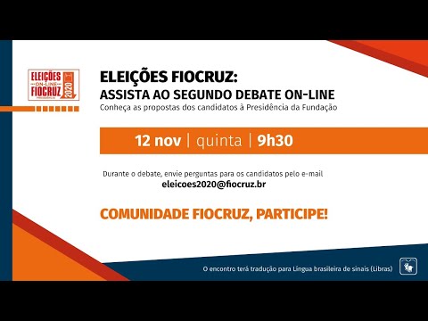 Eleições Fiocruz - 2° Debate Eleitoral