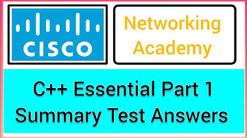 Cisco C++ Essential part 1 summary test answers @Cisco