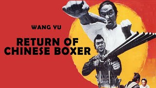 Wu Tang Collection - Return Of The Chinese Boxer (WIDESCREEN)
