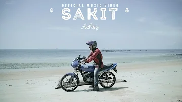 🔴 ACHEY - Sakit (Official Music Video)