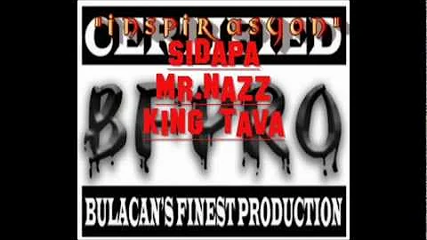 INSPIRASYON - SIDAPA , MR.NAZZ & KING TAVA -BATANG RUBBER