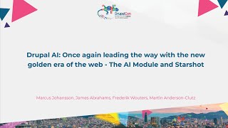 Famous Drupal AI: Once again leading the way with the new golden era of the web - The AI Module and Starsho Profile