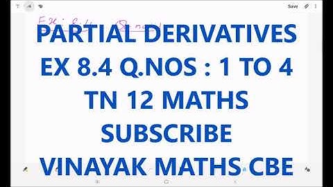 PARTIAL DERIVATIVES  EX 8.4 TN CLASS 12 MATHS
