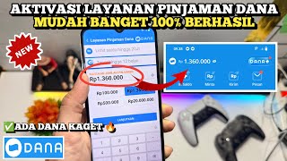 Cara Aktifkan Dana Pinjam Supaya Bisa Pinjam Uang Di Dana Langsung Cair
