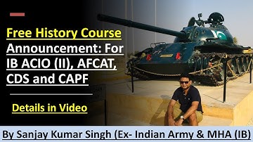 Free History Course I For IB ACIO (II), AFCAT, CDS & CAPF I Sanjay Kumar (Ex-IA & IB) I SAV