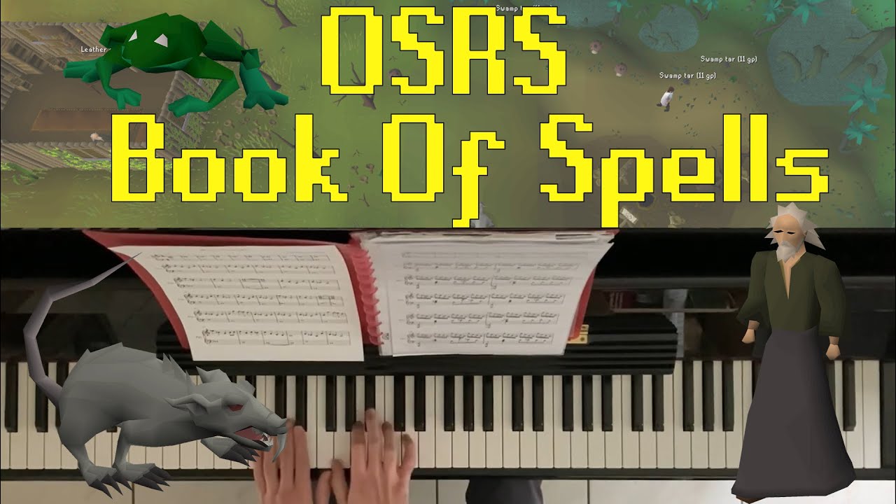 Book of Spells (Oldschool Runescape piano cover)