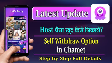 chamet app se payment withdraw kaise kare | payment self withdraw option in chamet | chamet update