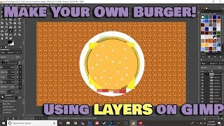 Make Your Own Burger Using LAYERS on GIMP