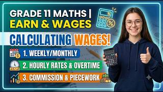 Grade 11 General Mathematics Term 1: Weekly/Monthly Wages, Hourly Rates & Overtime Explained