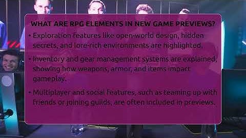 What Are RPG Elements In New Game Previews? - Video Gamers Vault