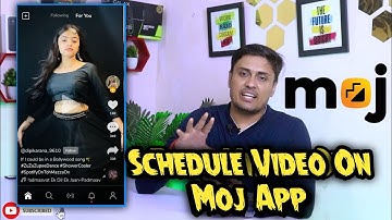 How To Schedule Video Post In Moj App | Schedule Video Post In Moj App | Moj App Latest Update |