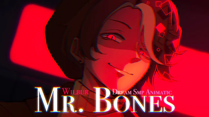 Mr. Bones || Wilbur Animatic [Dream Smp] w/ Kroh & Kanaya