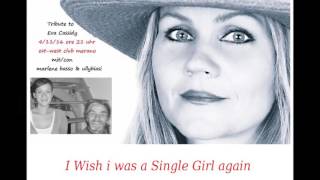 I wish i was a Single Girl again  Cover (Traditional - Eva Cassidy)