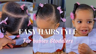 💕EASY NATURAL HAIRSTYLE FOR GIRLS; BABIES AND TODDLERS