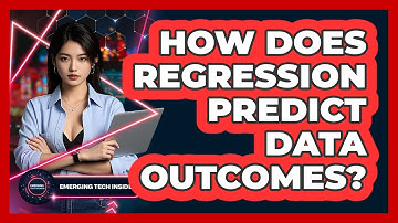 How Does Regression Predict Data Outcomes? - Emerging Tech Insider