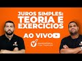 Juros Simples : Teoria e Exercícios