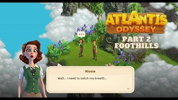 Atlantis Odyssey Gameplay | Part 2 Foothills