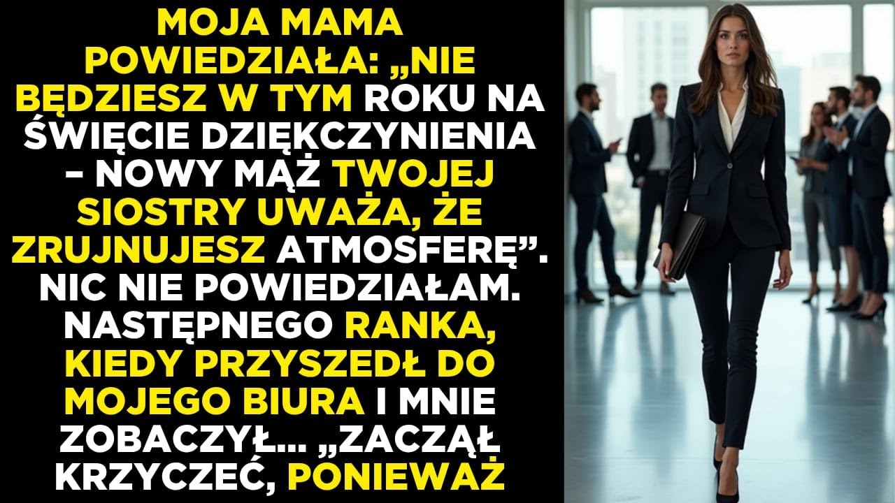 Rodzina nie zaprosiła mnie na Thanksgiving, aż do chwili gdy mąż siostry wszedł do biura…