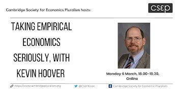 Professor Kevin Hoover - Taking Empirical Economics Seriously