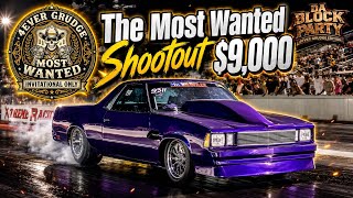 6 Cars Competed for $9,000 in the Most wanted Class at Da Block Party 4Ever Grudge Edition