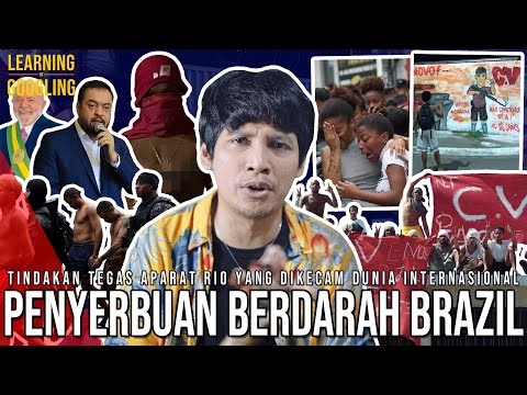 Apa Yang Terjadi Di Brazil? KARTEL DIBERANTAS, Warga & Dunia Malah Marah Besar! | LearningByGoogling