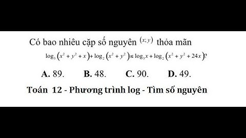Có bao nhiêu cặp số nguyên (x;y) thỏa mãn: log3(x^2+y^2+x)+log 2 (x^2+y^2)≤ log3 x+log2(x^2+y^2+24x)